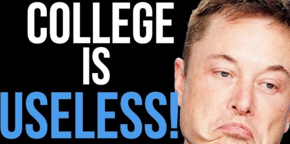 COLLEGE IS MOSTLY USELESS